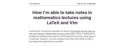 How I'm able to take notes in mathematics lectures using LaTeX and Vim | Gilles Castel